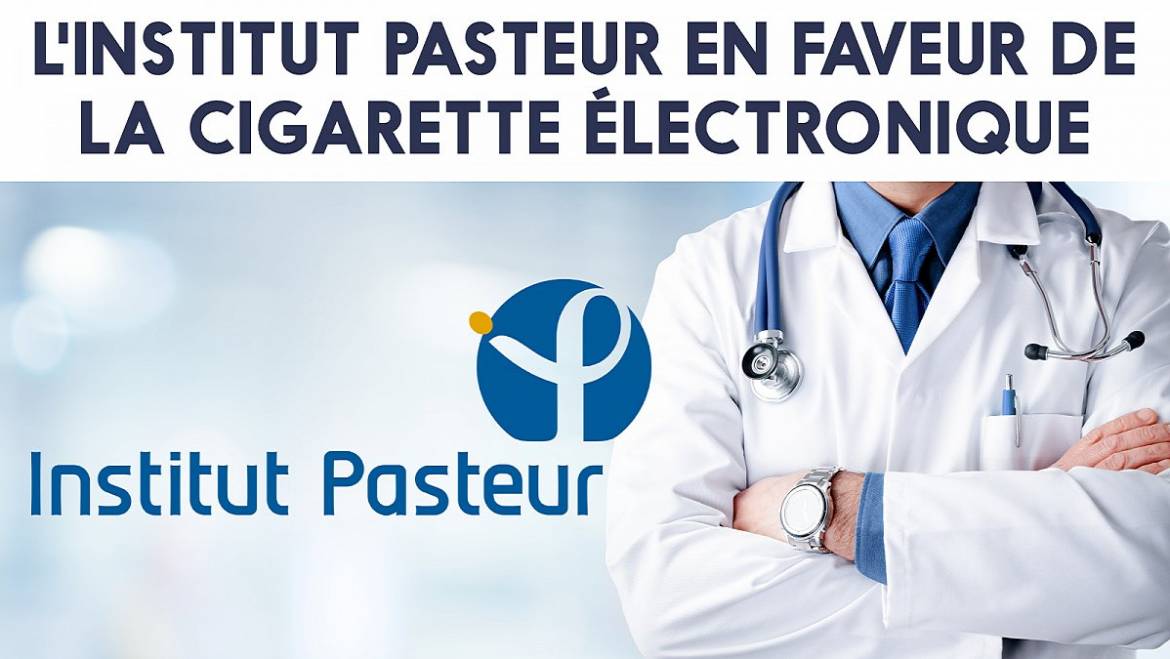 L’Institut Pasteur en faveur de la cigarette électronique
